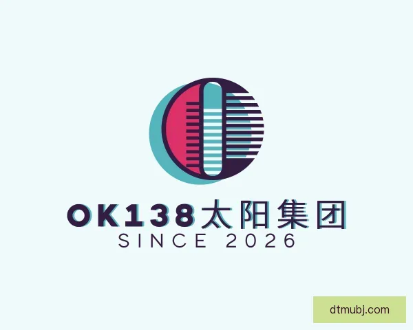 发现ok138太阳集团